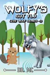 Wolfy s Got Flu