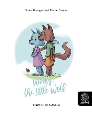Wolfy, the Little Wolf - Sonia Goerger - Association ARGAD