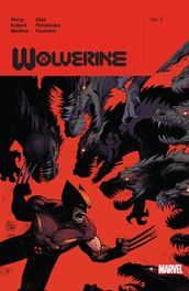 Wolverine By Benjamin Percy Vol. 2