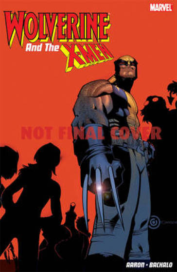 Wolverine & The X-men: Regenesis - Jason Aaron