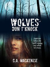 Wolves Don t Knock