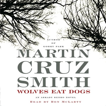 Wolves Eat Dogs - Martin Cruz Smith