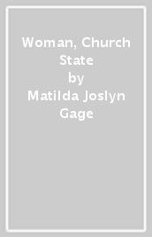 Woman, Church & State