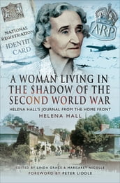 A Woman Living in the Shadow of the Second World War