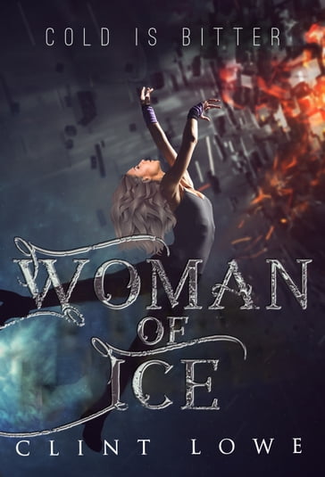 Woman Of Ice - Clint Lowe