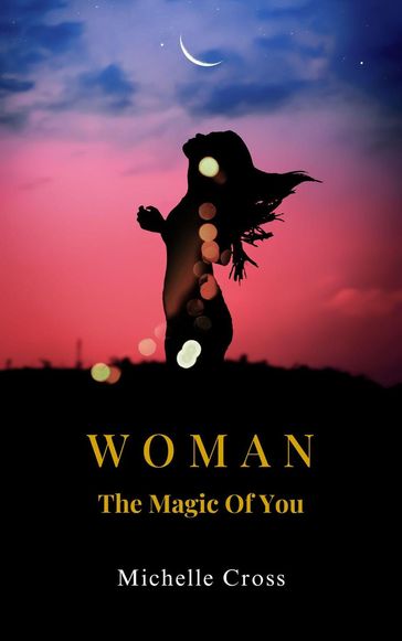 Woman - The Magic Of You - Michelle Cross