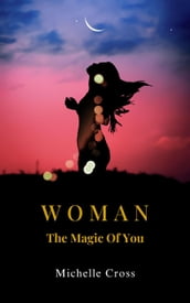 Woman - The Magic Of You