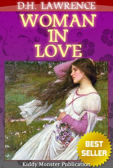 Woman in Love By D.H. Lawrence - D.H. Lawrence