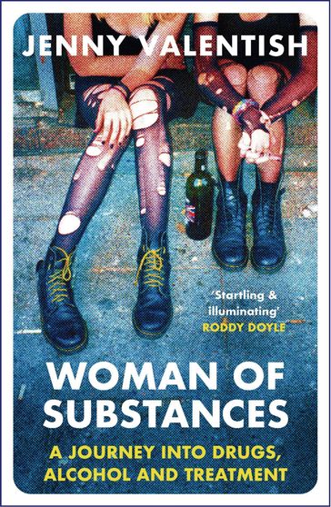 Woman of Substances - Jenny Valentish