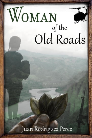 Woman of the Old Roads - Juan Rodriguez Perez