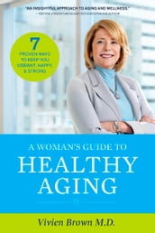 A Woman s Guide To Healthy Aging