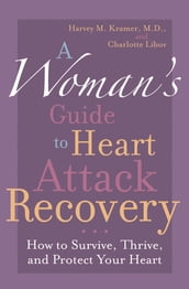 A Woman s Guide to Heart Attack Recovery