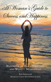A Woman s Guide to Success and Happiness