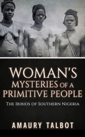 Woman s Mysteries of a Primitive People