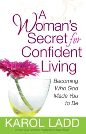 A Woman s Secret for Confident Living