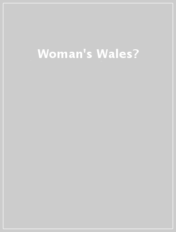 Woman's Wales?