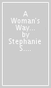 A Woman s Way Through The Twelve Steps