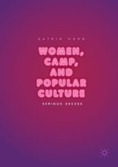 Women, Camp, and Popular Culture