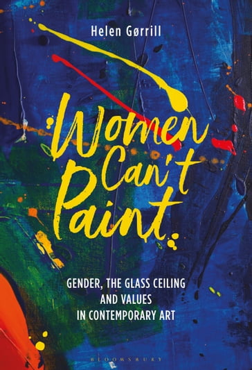 Women Can't Paint - Helen Gørrill