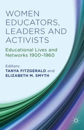 Women Educators, Leaders and Activists