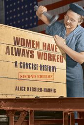 Women Have Always Worked