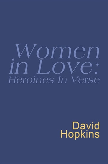 Women In Love: Heroines In Verse: Everyman Poetry - AA.VV. Artisti Vari