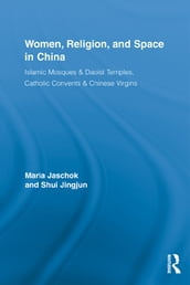 Women, Religion, and Space in China