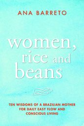 Women, Rice and Beans