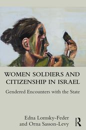 Women Soldiers and Citizenship in Israel