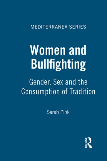 Women and Bullfighting - Sarah Pink