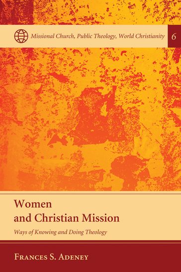 Women and Christian Mission - Frances Adeney