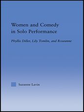 Women and Comedy in Solo Performance