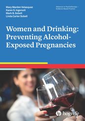 Women and Drinking: Preventing Alcohol-Exposed Pregnancies