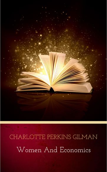 Women and Economics - Charlotte Perkins Gilman