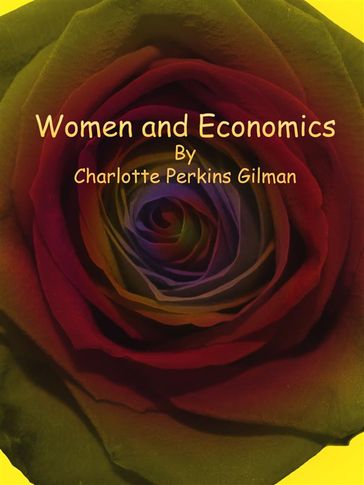 Women and Economics - Charlotte Perkins Gilman