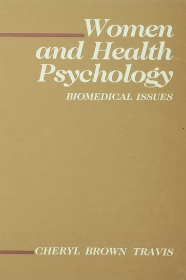 Women and Health Psychology - Cheryl Brown Travis