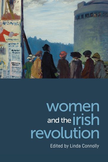 Women and the Irish Revolution