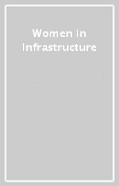 Women in Infrastructure