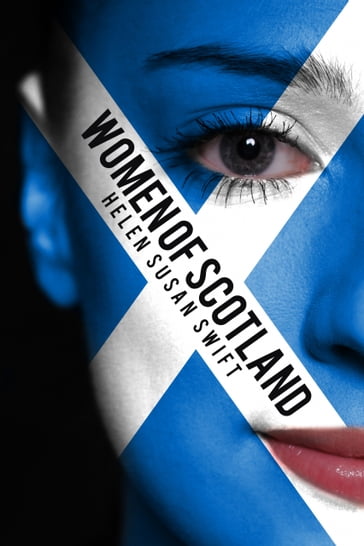 Women of Scotland - Helen Susan Swift