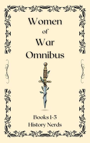 Women of War Omnibus - Books 1-5 - History Nerds