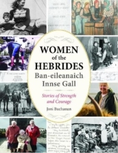 Women of the Hebrides | Ban-eileanaich Innse Gall
