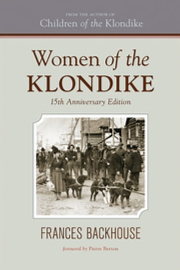 Women of the Klondike - Frances Backhouse
