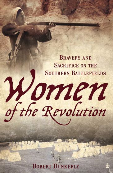 Women of the Revolution - Robert Dunkerly