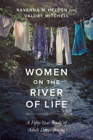 Women on the River of Life - Ravenna M Helson - Valory Mitchell