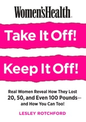 Women s Health Take It Off! Keep It Off!