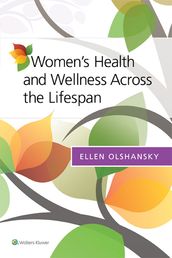 Women s Health and Wellness Across the Lifespan