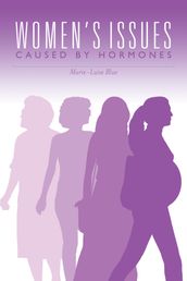 Women s Issues Caused By Hormones