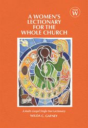 A Women s Lectionary for the Whole Church Year W