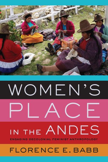 Women's Place in the Andes - Florence E. Babb