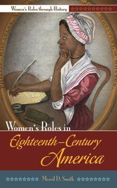 Women s Roles in Eighteenth-Century America